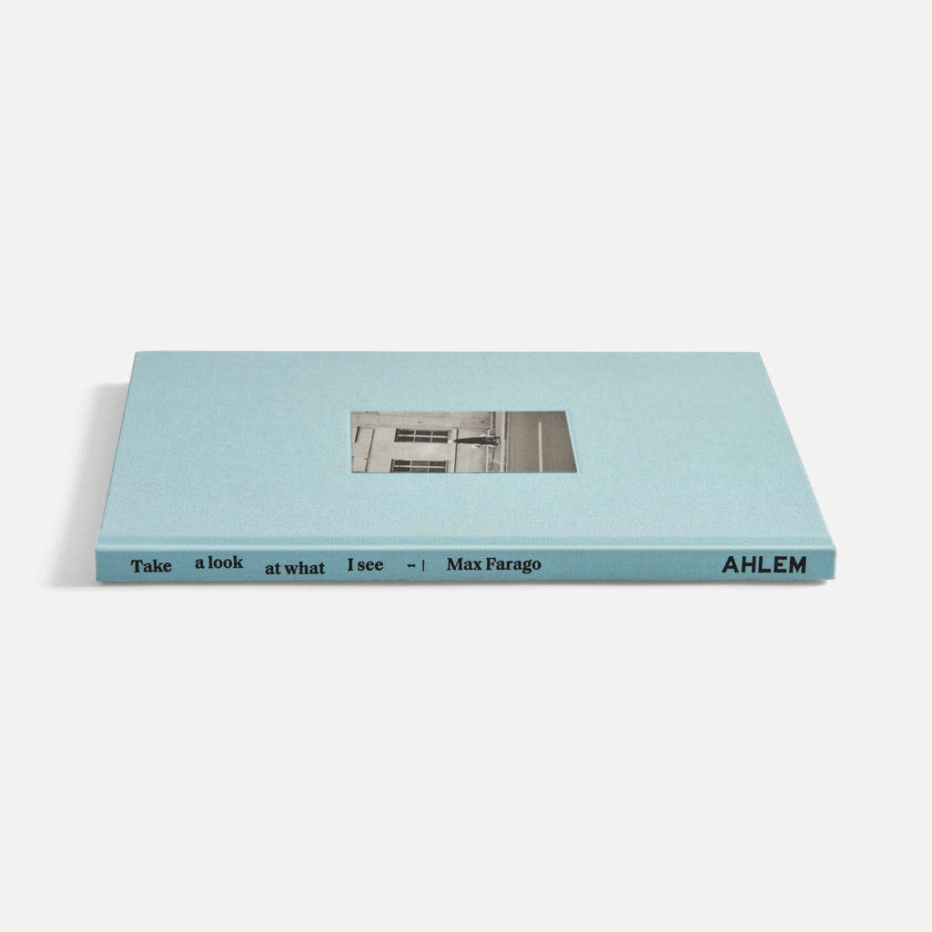 ahlem AHLEM X Max Farago - Take a Look at What I See Max Farago