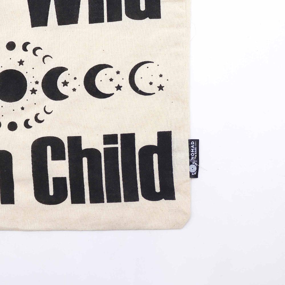 Ancient Wisdom 10x Iconic Basic Tote Bag - Stay Wild Moon Child - (40x36cm) - Natural 4oz