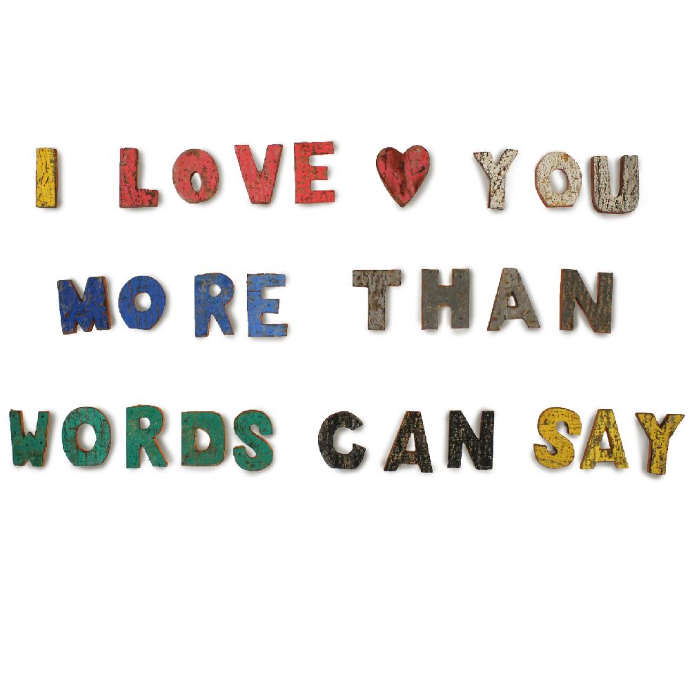 Ancient Wisdom 28x Colour Rustic Bark - I LOVE YOU MORE THAN WORDS CAN SAY (28)