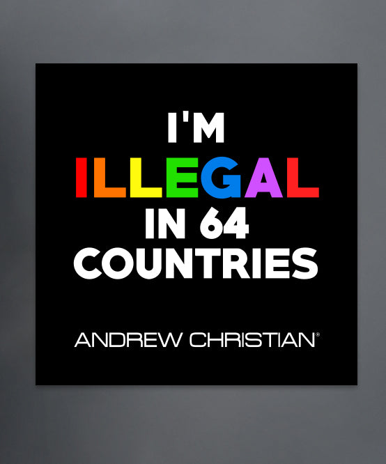 andrew christian Illegal In 64 Countries Sticker
