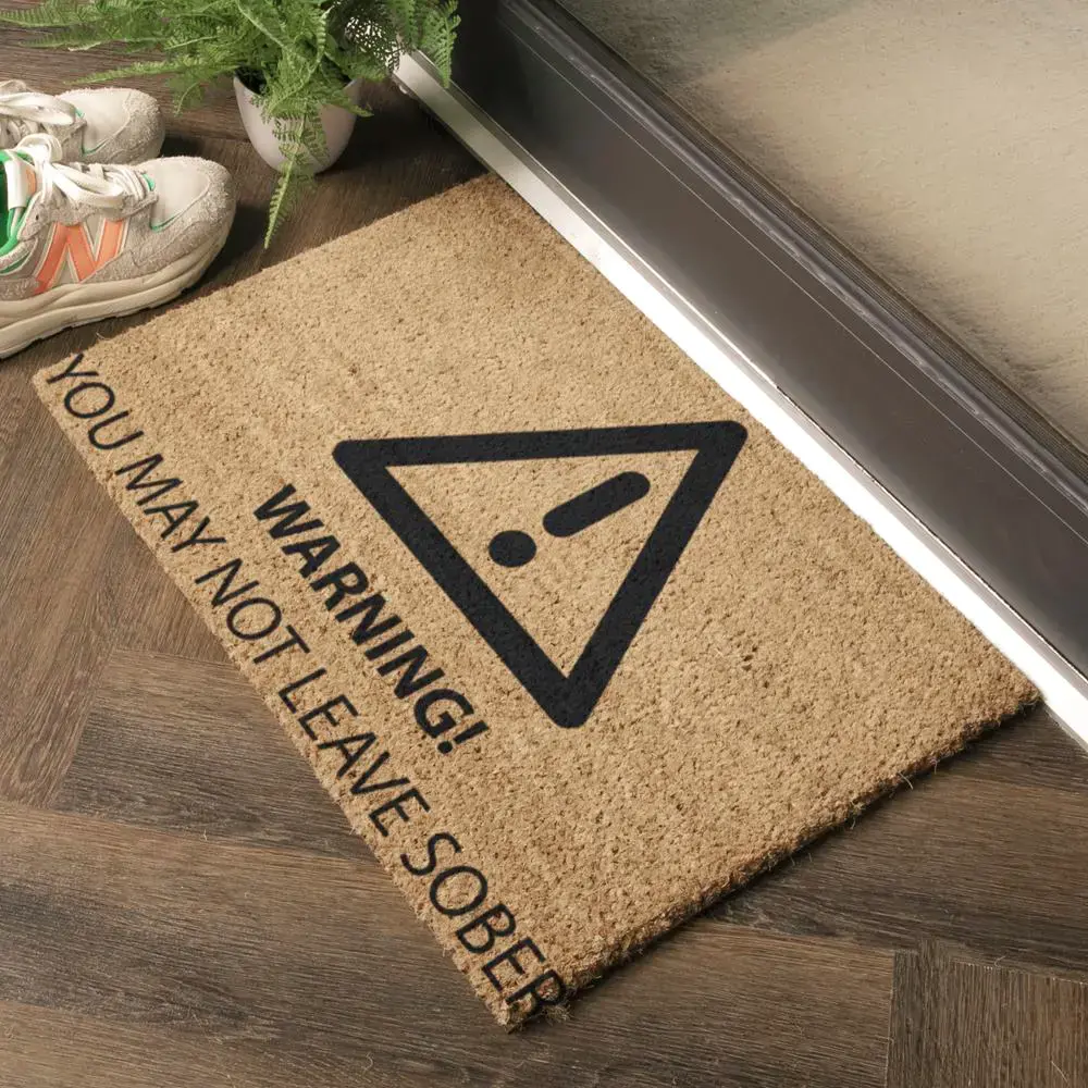 artsy doormats Sober Warning Doormat