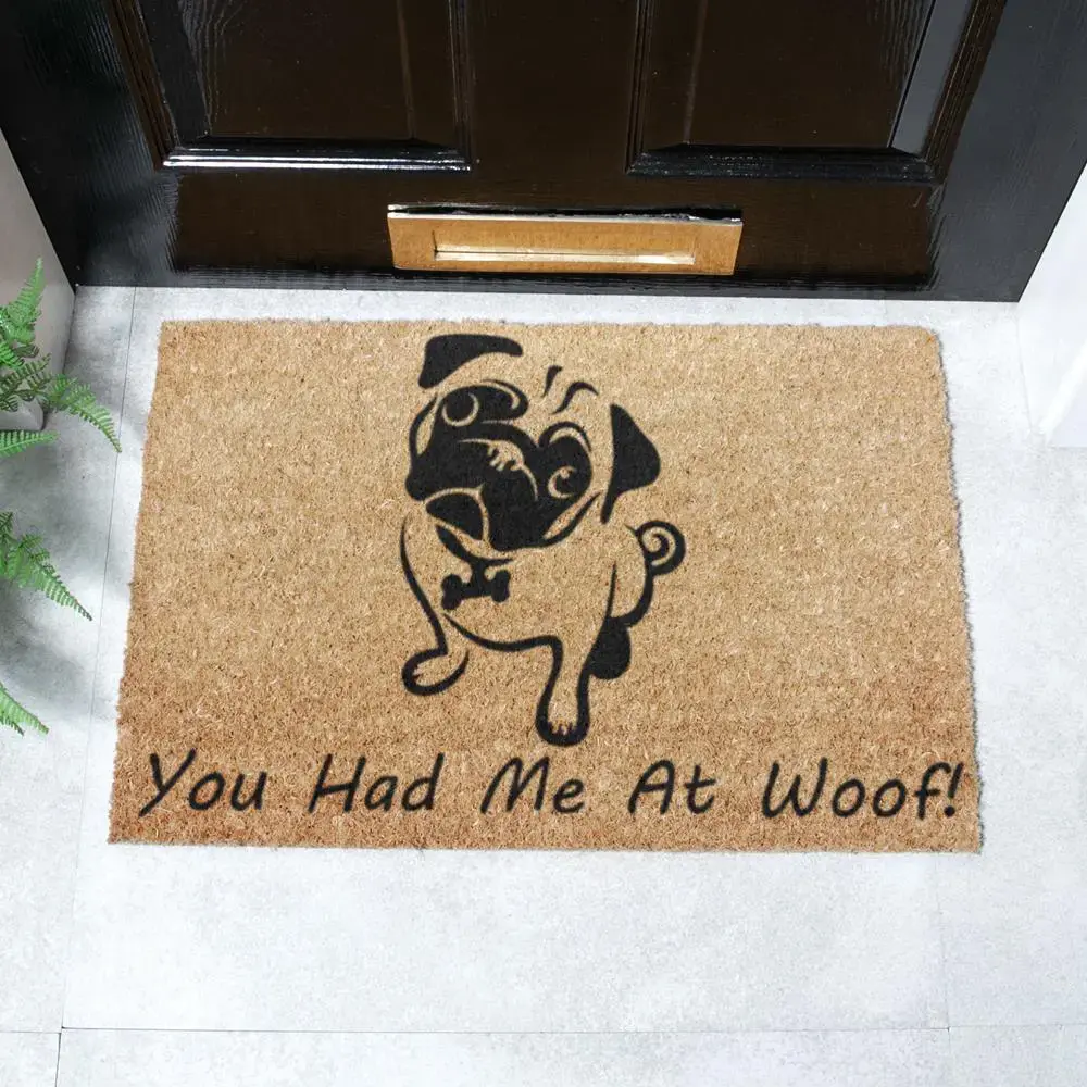 artsy doormats You Had Me At Woof Pug Doormat