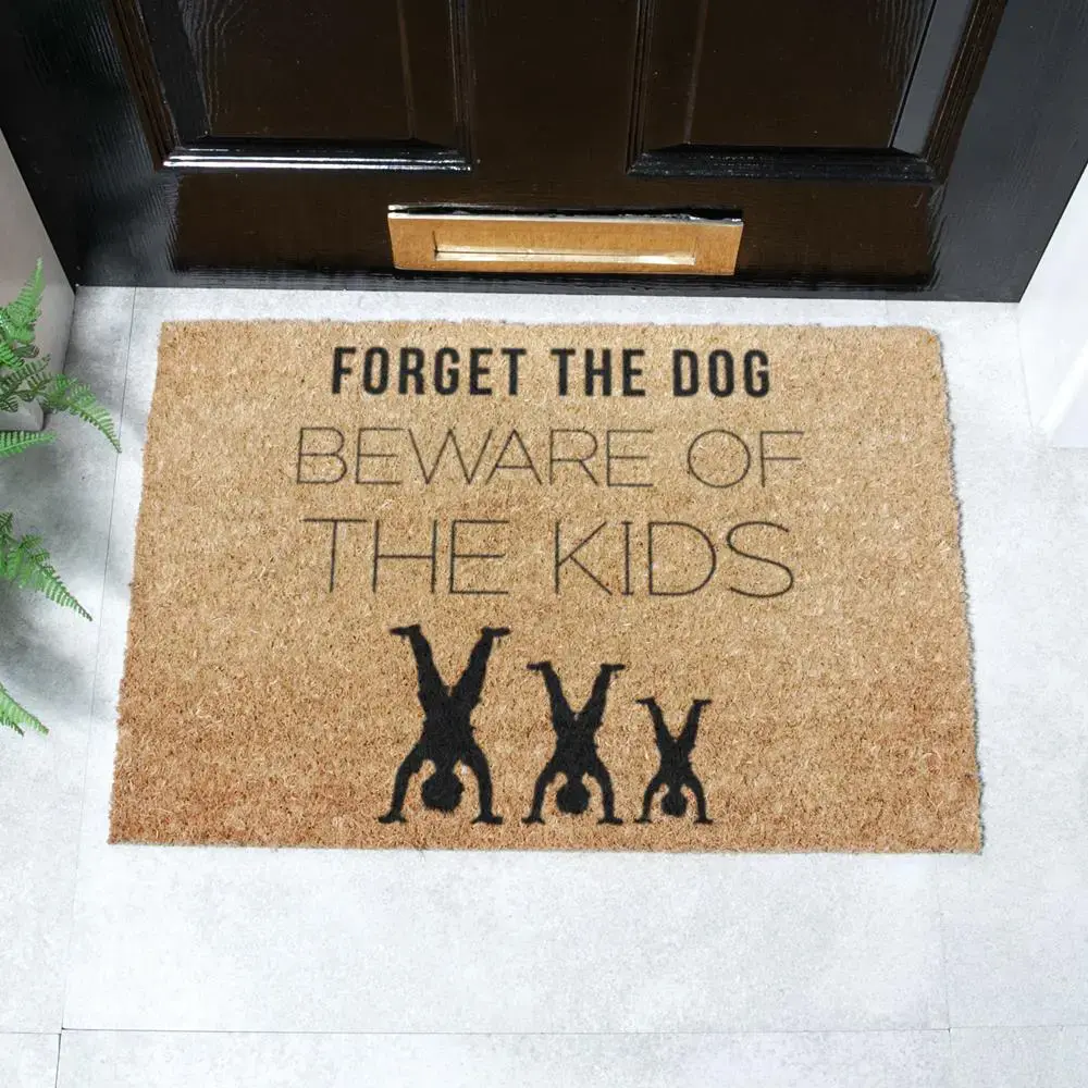 artsy doormats Forget The Dog Beware Of The Kids Doormat