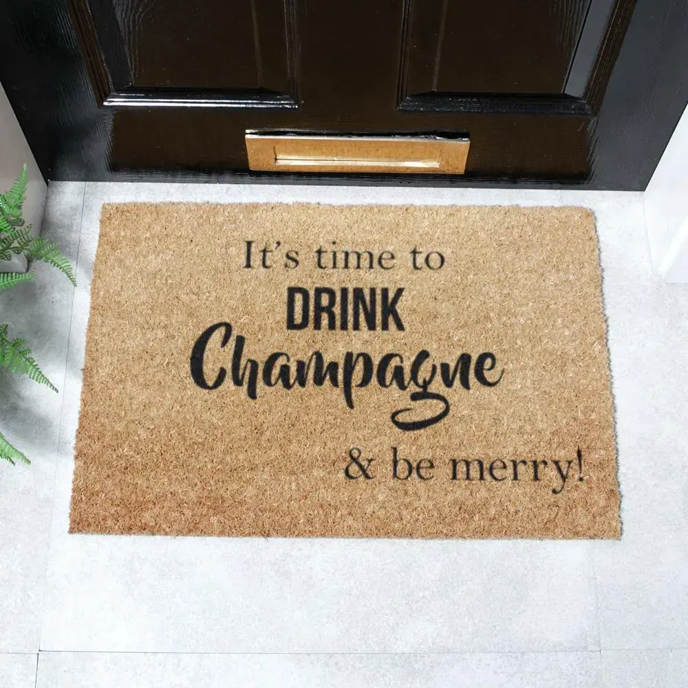 Artsy Doormats It’s Time To Drink Champagne & Be Merry Doormat