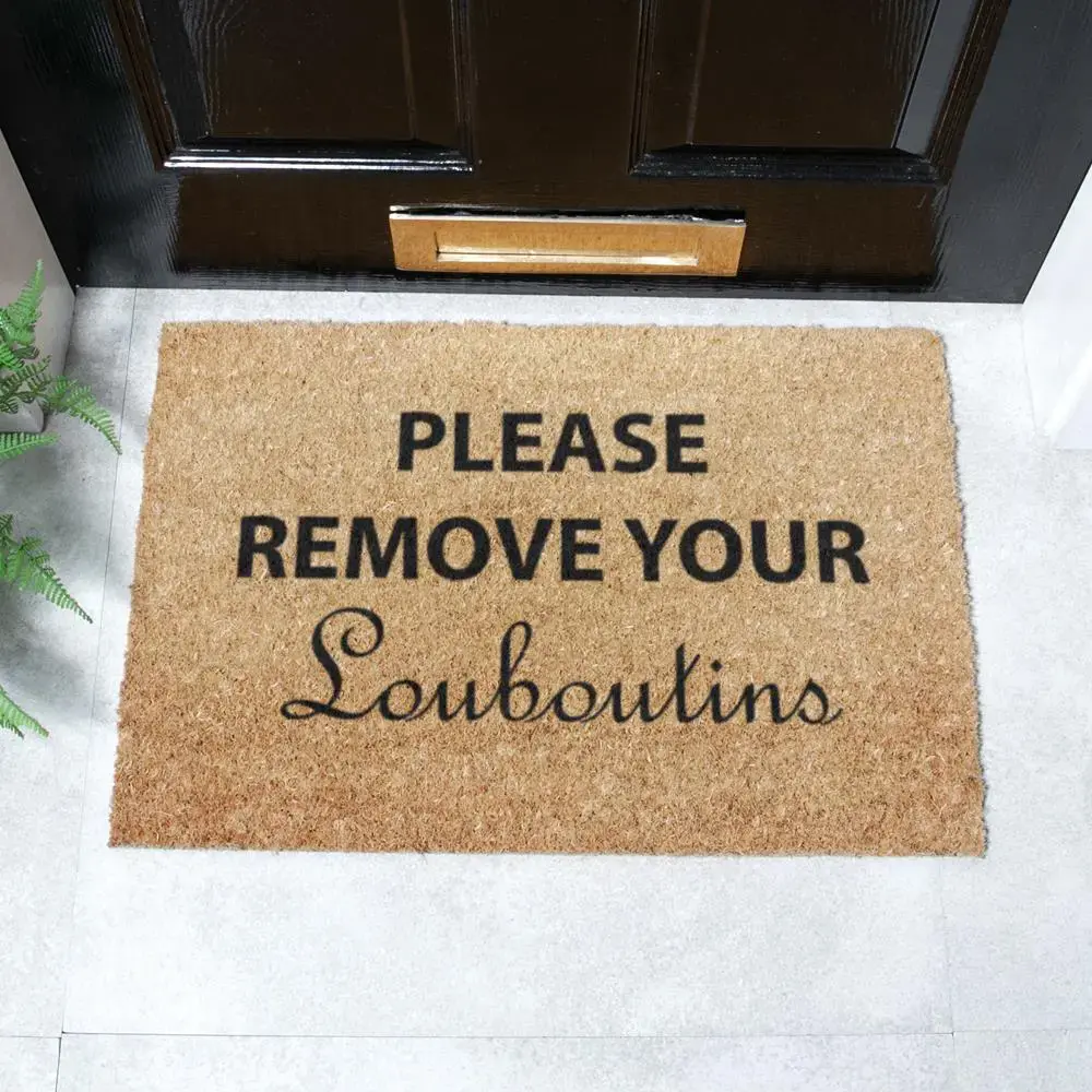 artsy doormats Please Remove Your Louboutins Doormat