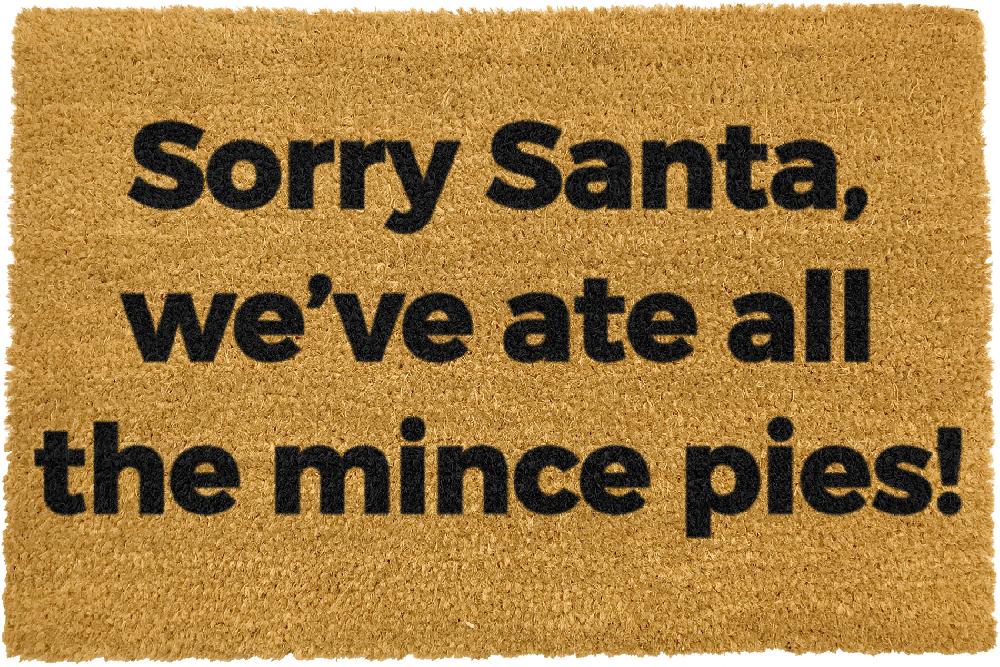 Artsy Doormats Sorry Santa We Ate All The Mince Pies Doormat