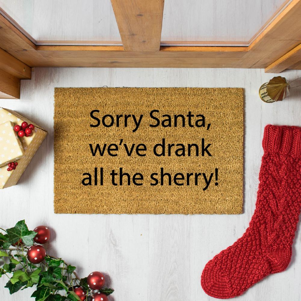 artsy doormats Sorry Santa We Drank All The Sherry Doormat