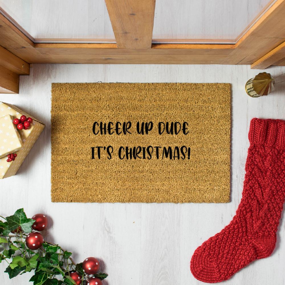 artsy doormats The Grinch Cheer Up Dude It’s Christmas Doormat