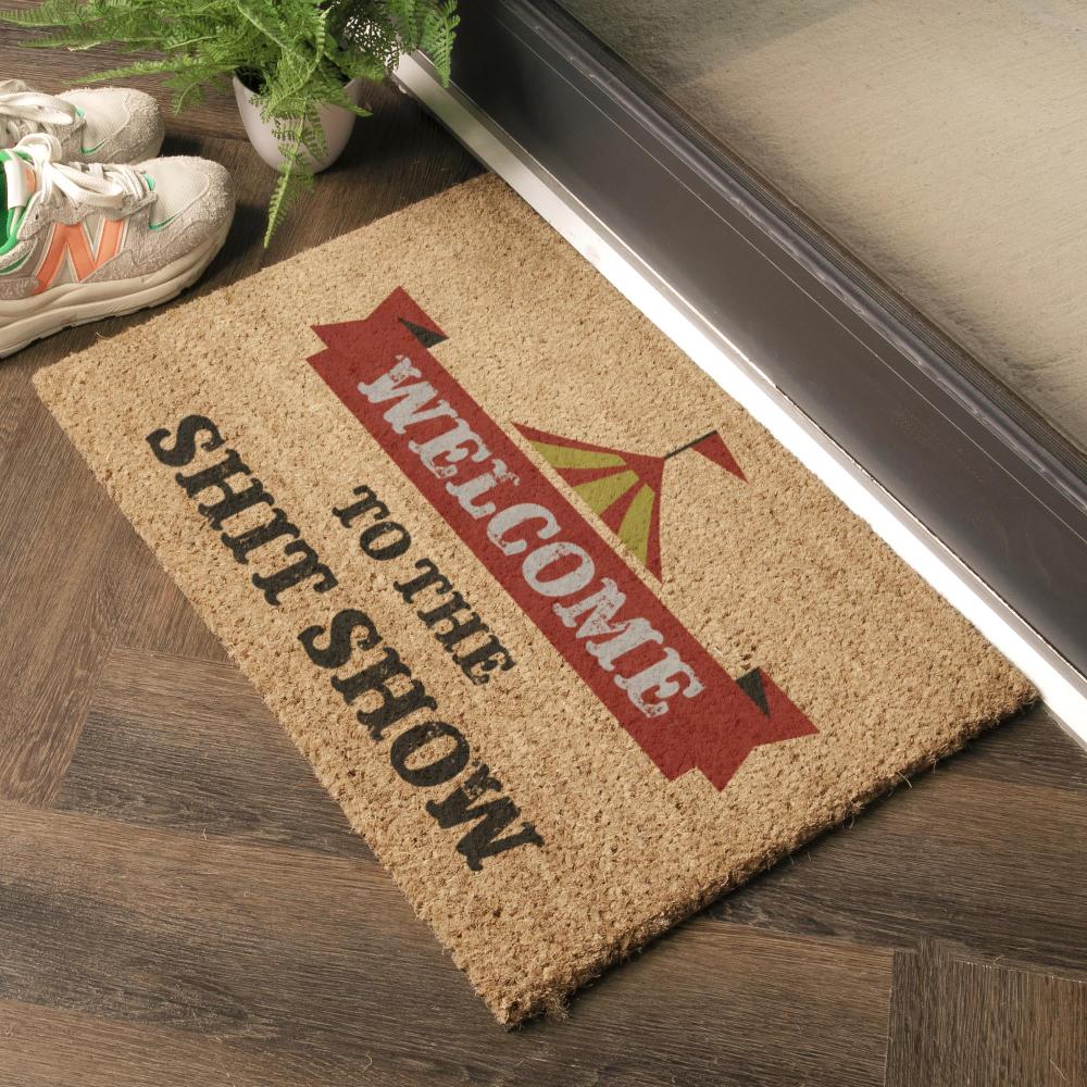 Artsy Doormats Welcome To The Shit Show Doormat (60 X 40cm)