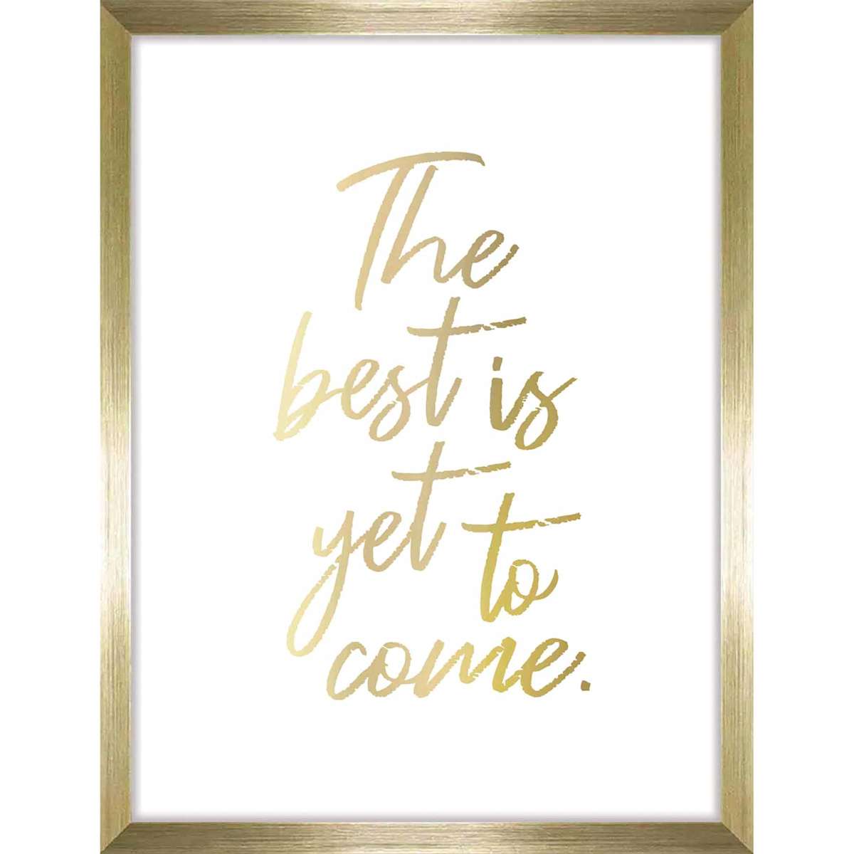 At Home Glass Framed The Best Is Yet To Come Wall Sign 12x16