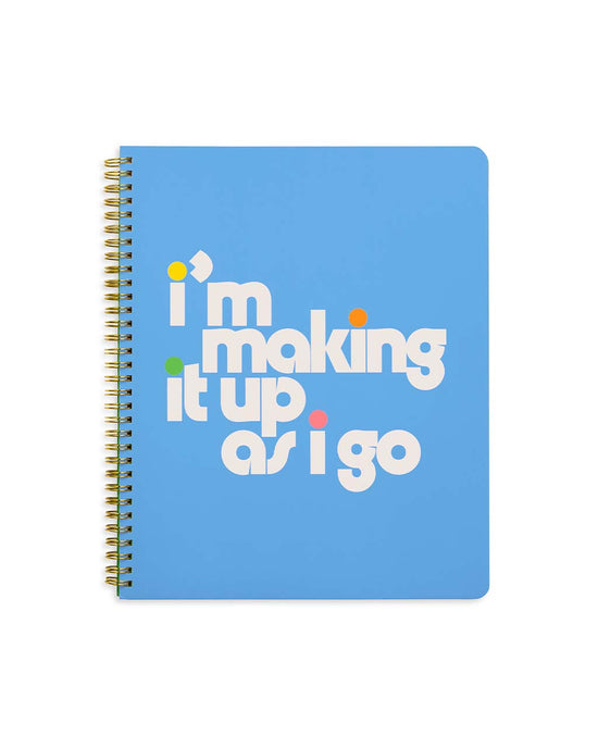 ban do Rough Draft Large Notebook - Making It Up As You Go Blue