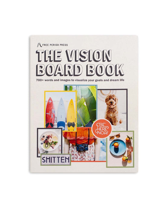 ban do The Vision Board Book: 700+ Words and Images To Visualize Your Goals and Dream Life