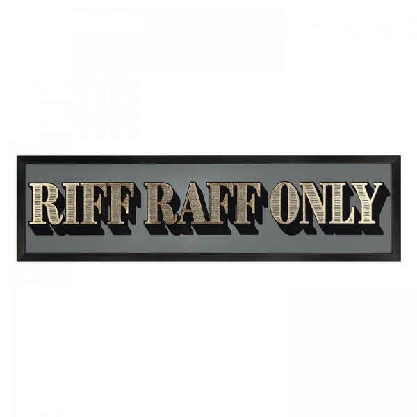 Beau Monde Art Marketing ‘Riff Raff Only’ Wall Art - 15 X 55cm