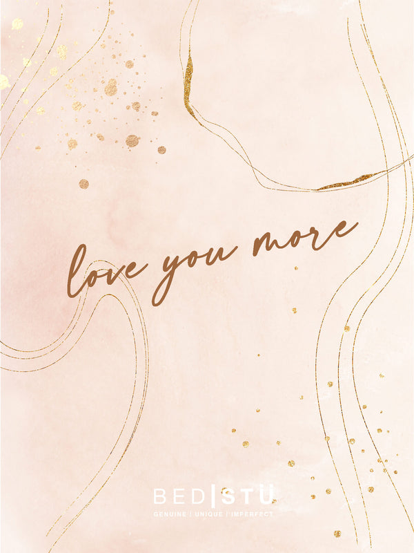 bed stü Love You More