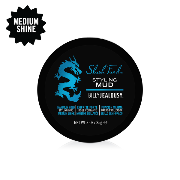 billy jealousy Slush Fund Styling Mud
