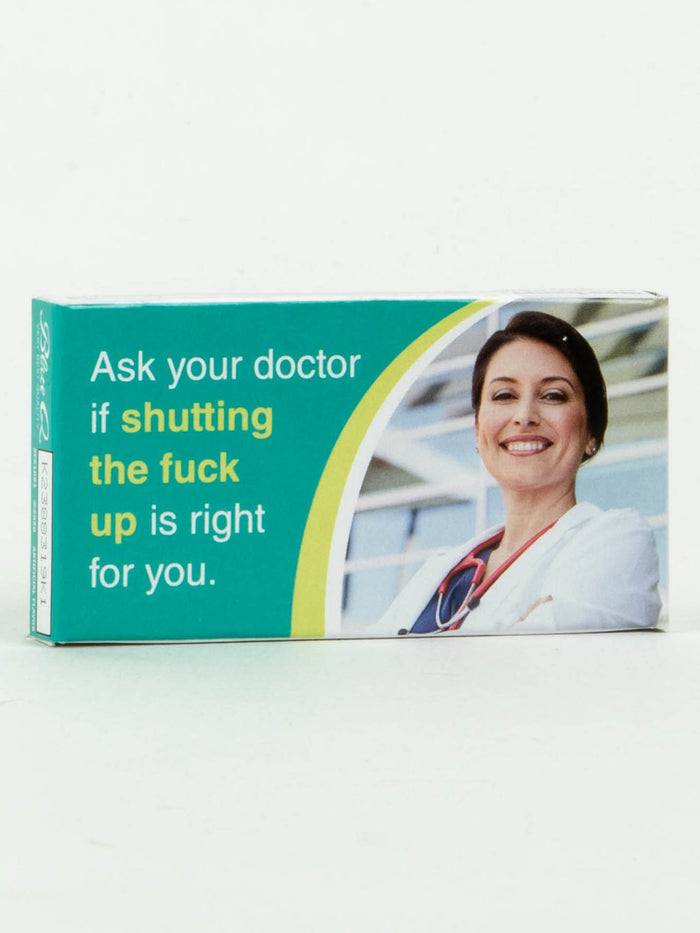 blue q Ask Your Doctor If Shutting The Fuck Up Is Right For You Gum