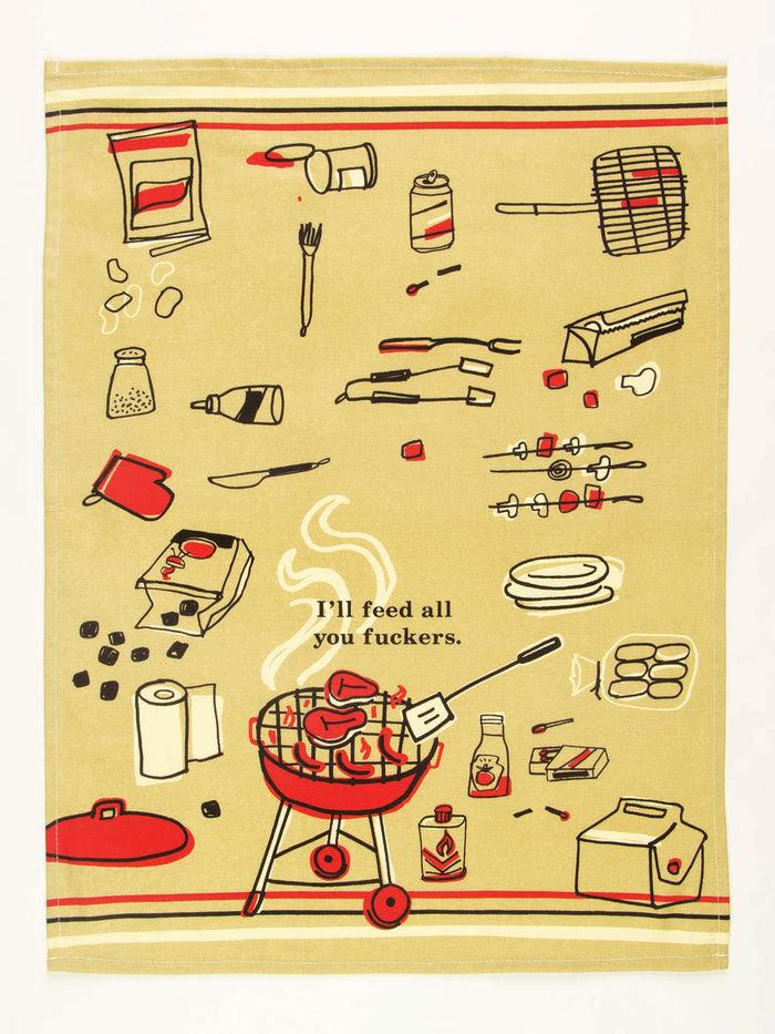 Blue Q I'll Feed All You Fuckers Dish Towel