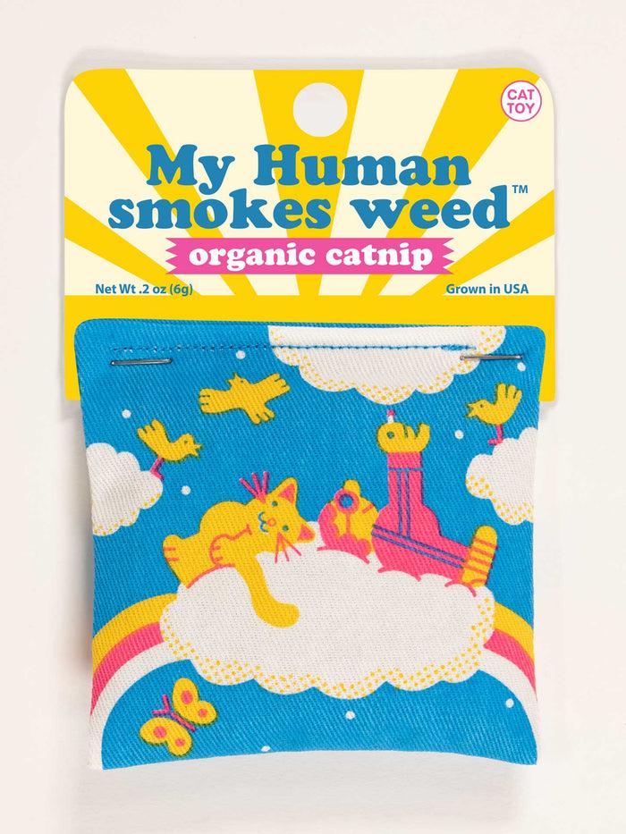 Blue Q My Human Smokes Weed Catnip Toy