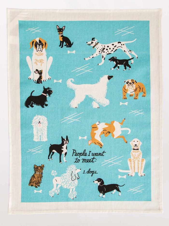 Blue Q People I Want To Meet: Dogs Dish Towel