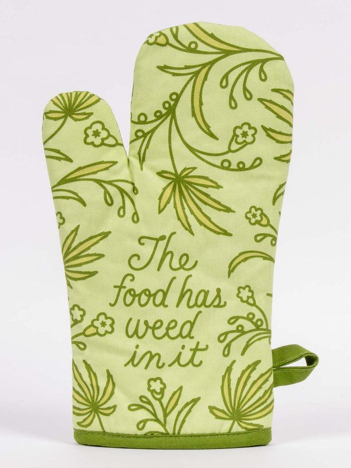 blue q The Food Has Weed In It Oven Mitt