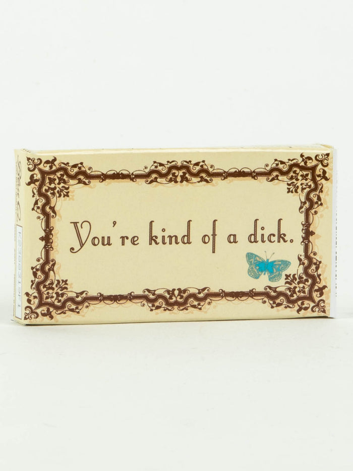 Blue Q You're Kind Of A Dick Gum