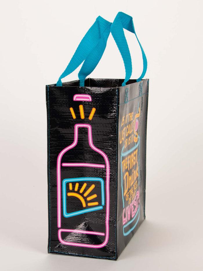Blue Q Is It The Last Call Or The First Drink Of The Rest Of Our Lives Handy Tote