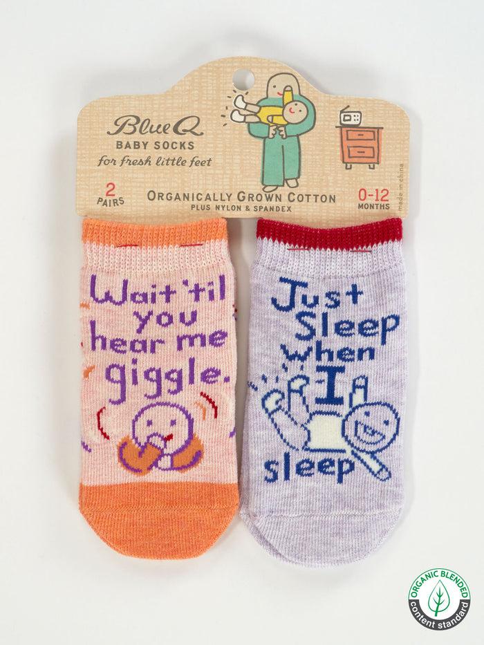 blue q Wait 'til You Hear Me Giggle./ Just Sleep When I Sleep. Lol. Baby Socks