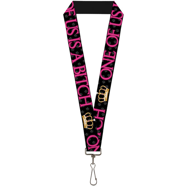 buckle down Buckle-Down Lanyard - ONE OF US IS A BITCH Crown/Paws Black/Gray/Pink