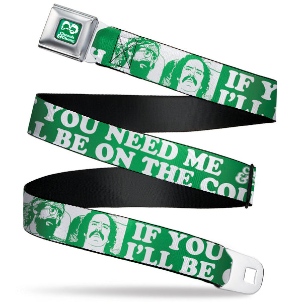 buckle down CHEECH & CHONG Faces Silhouette Full Color Green/White Seatbelt Belt - CHEECH & CHONG Pose IF YOU NEED ME I'LL BE ON THE COUCH Green/White Webbing