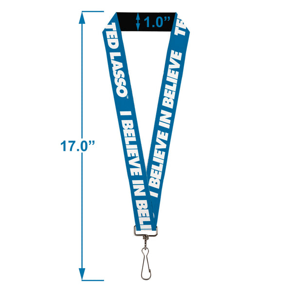 Buckle Down Lanyard - 1.0" - TED LASSO I BELIEVE IN BELIEVE Bold Text Blue White