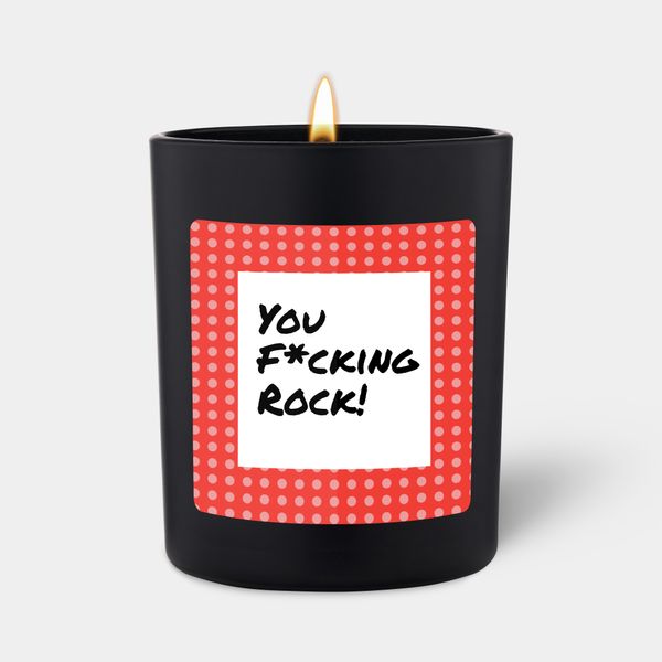 Candlehand Funny Quote Candle You F*cking Rock