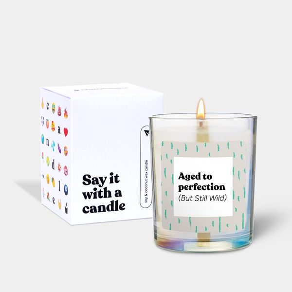 Candlehand Funny Quote Candle Aged To Perfection. But Still Wild