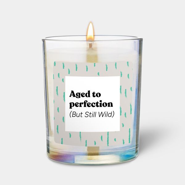 candlehand Funny quote candle Aged to perfection. But still wild