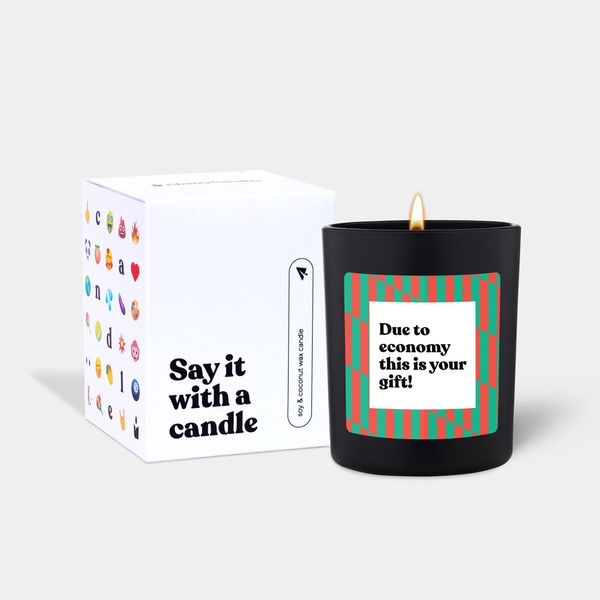 Candlehand Funny Quote Candle Due To Economy This Is Your Gift