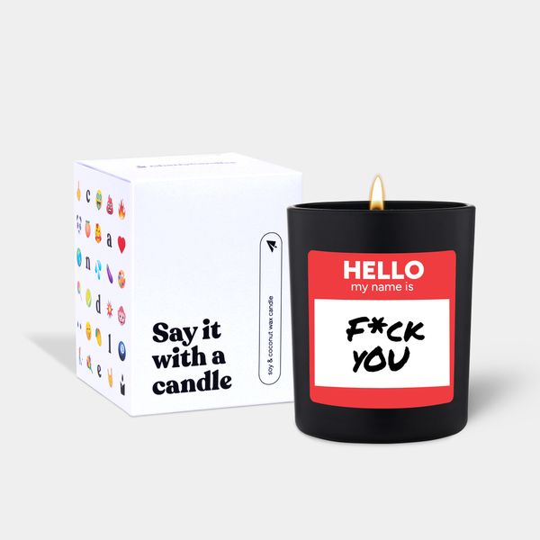 Candlehand Funny Quote Candle Hello My Name Is F*ck You