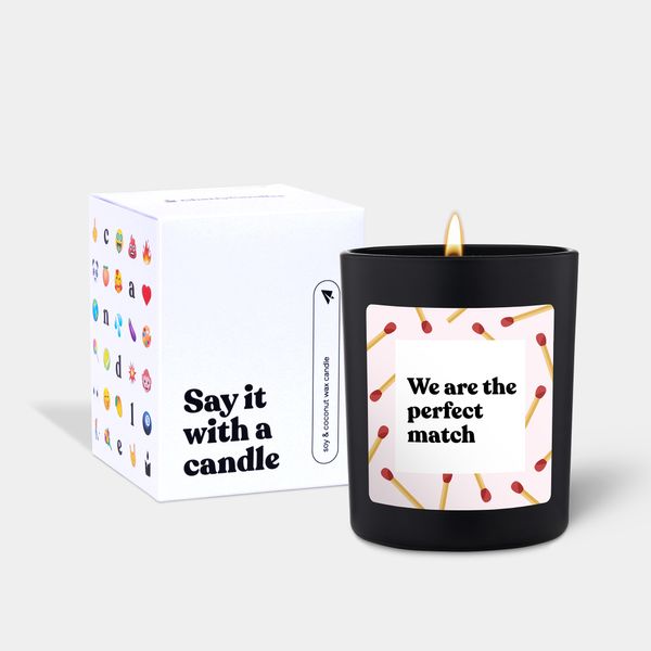 Candlehand Funny Quote Candle We Are The Perfect Match