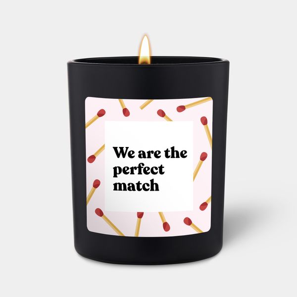 candlehand Funny quote candle We are the perfect match