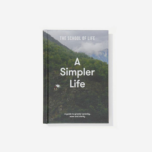 charles and marie A SIMPLER LIFE | BUCH | English Edition | The School of Life
