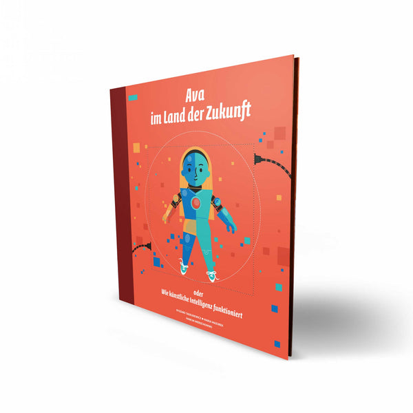 charles and marie AVA im Land der Zukunft | Wie KÜNSTLICHE INTELLIGENZ funktioniert | KINDER-WISSENBUCH | Ryszard Tadeusiewicz & Maria Mazurek | Helvetiq
