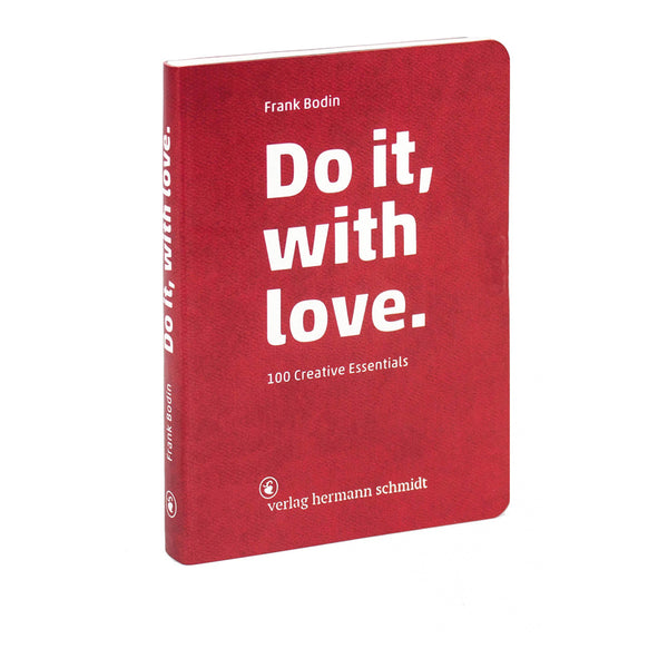 charles and marie DO IT WITH LOVE - Buch | Frank Bodin | Hermann Schmidt Verlag