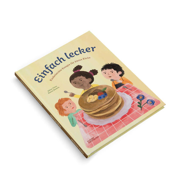 charles and marie EINFACH LECKER | Kinderleichte Rezepte f. kleine Köche | KOCHBUCH | Gestalten Verlag