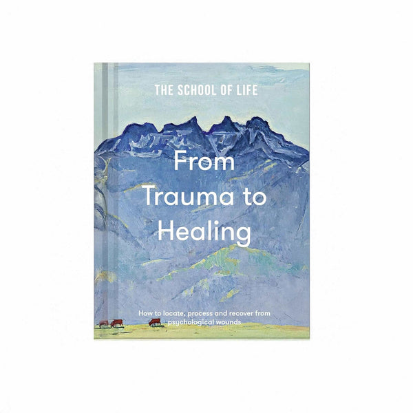 charles and marie FROM TRAUMA to HEALING - Buch - English Edition | The School of Life