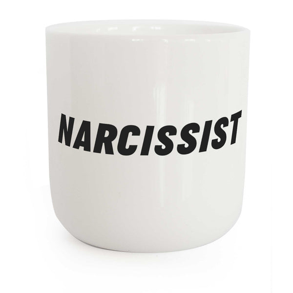 charles and marie NARCISSIST | weisser Kaffee- & Tee-BECHER mit schwarzer Typo | Attitude Serie | PLTY