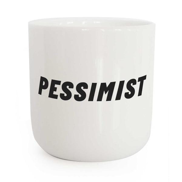 charles and marie PESSIMIST | weisser Kaffee- & Tee-BECHER mit schwarzer Typo | Attitude Serie | PLTY