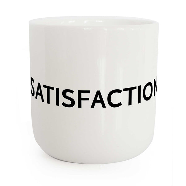 charles and marie SATISFACTION | weisser Kaffee- & Tee-BECHER mit schwarzer Typo | Lyrics Serie | PLTY