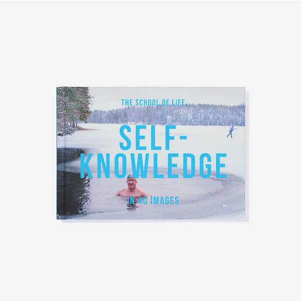 charles and marie SELF-KNOWLEDGE in 40 Images | BUCH | English Edition | The School of Life