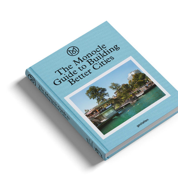 charles and marie THE MONOCLE GUIDE to BUILDING BETTER CITIES | BUCH | Englisch | Gestalten Verlag