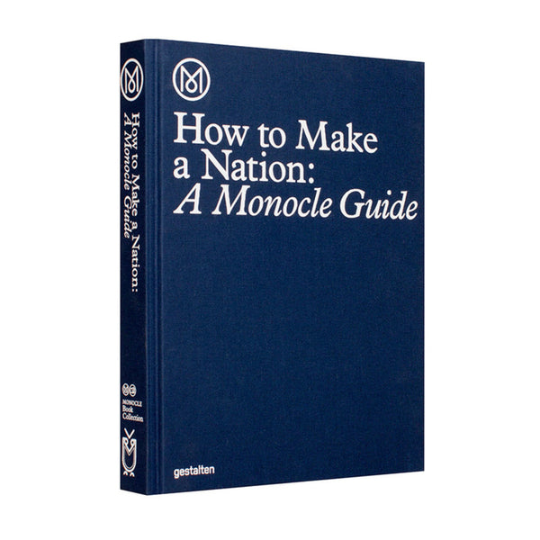 charles and marie The MONOCLE GUIDE to MAKE A NATION - Buch - Englisch | Gestalten Verlag