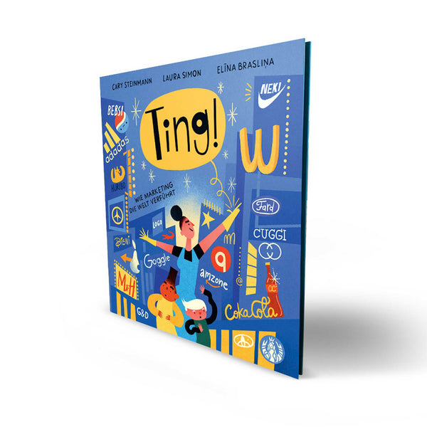charles and marie TING | Wie MARKETING die Welt verführt | KINDER-WISSENBUCH | Cary Steinmann & Laura Simon | Helvetiq