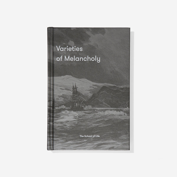 charles and marie VARIETIES OF MELANCHOLY | BUCH | English Edition | The School of Life